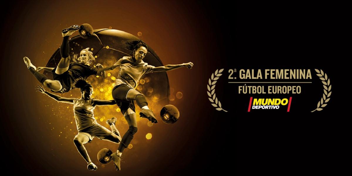 Mundo Deportivo organiza la II Gala Femenina del Fútbol Europeo