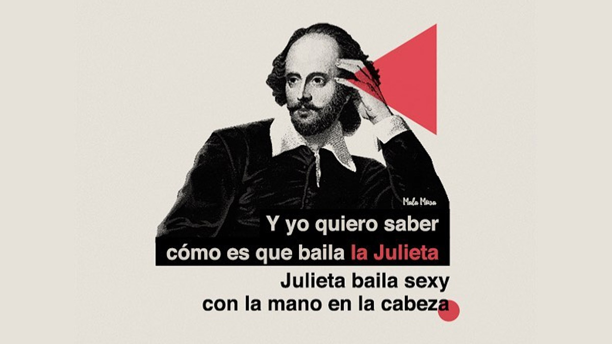 Mala Musa o cómo es posible que Shakespeare cante reguetón