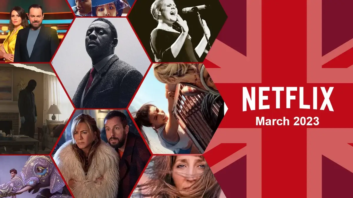 lo que viene a netflix uk en marzo de 2023 lo que viene a netflix uk en marzo de 2023