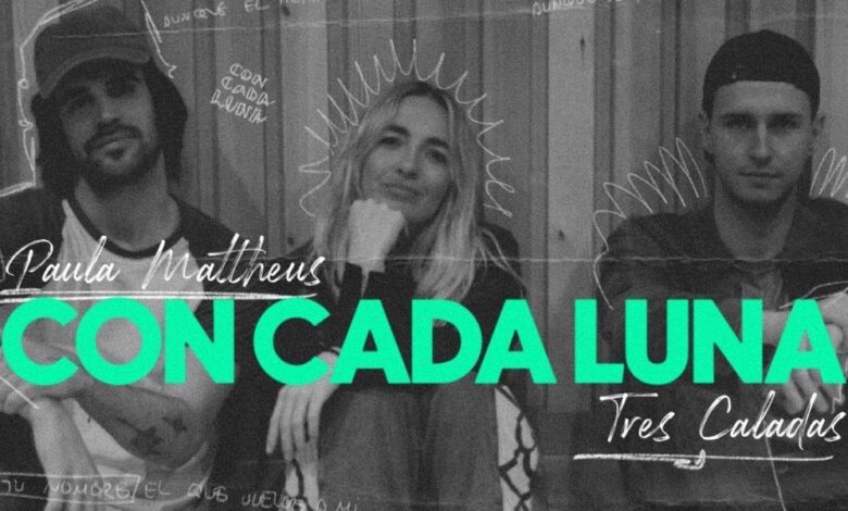 'Con Cada Luna', el esperado nuevo single de Tres Caladas y Paula Mattheus