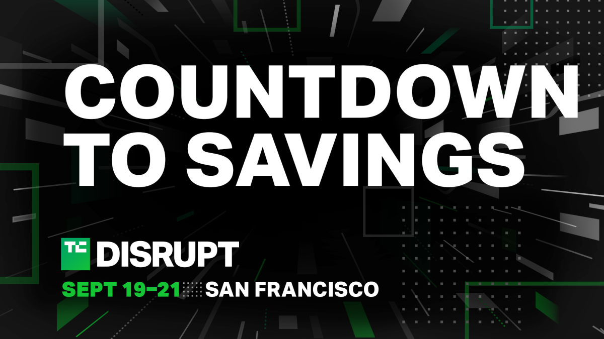 Los súper ahorros anticipados para TC Disrupt terminarán pronto