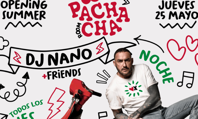 DJ Nano &amp; Friends estarán cada jueves en Pachá Ibiza