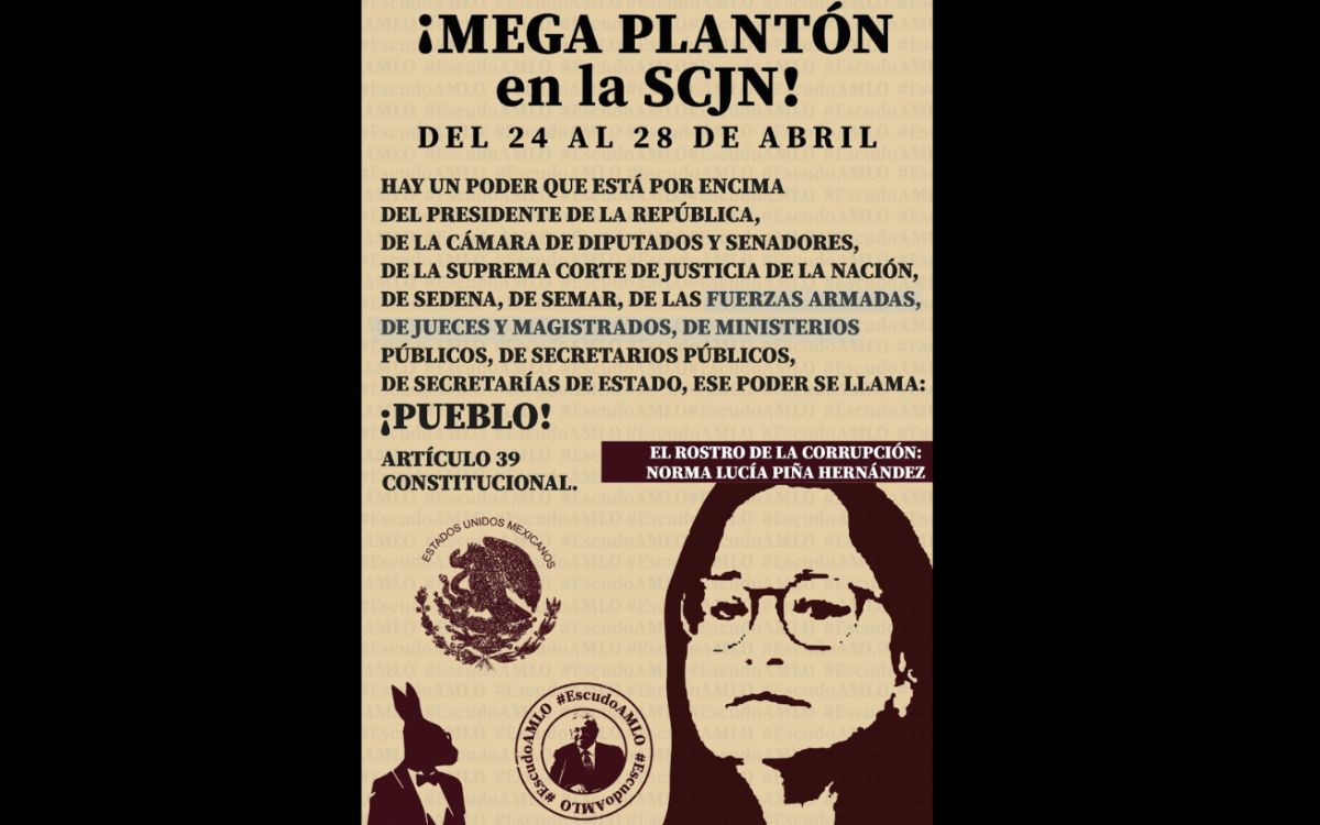 ‘Escudo AMLO’, el plantón que busca remover a la presidenta de la Suprema Corte