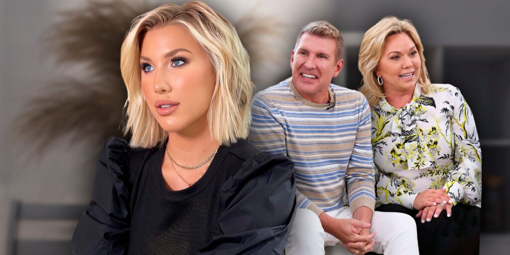 Chrisley Knows Best's Savannah Chrisley, Todd Chrisley and Julie Chrisley smiling