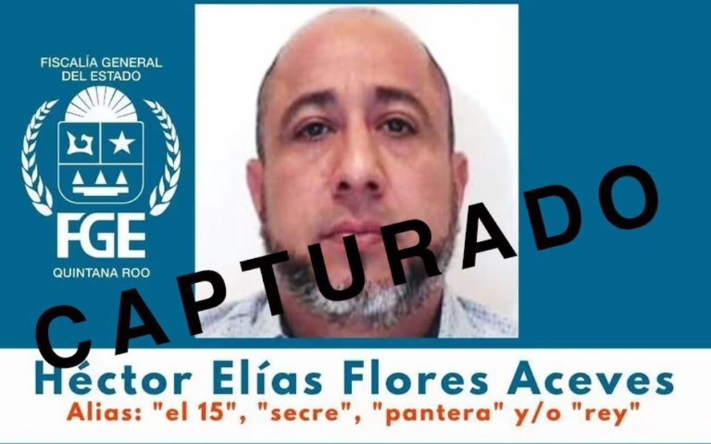 Cae 'El 15', líder del Cártel de Sinaloa en Cancún