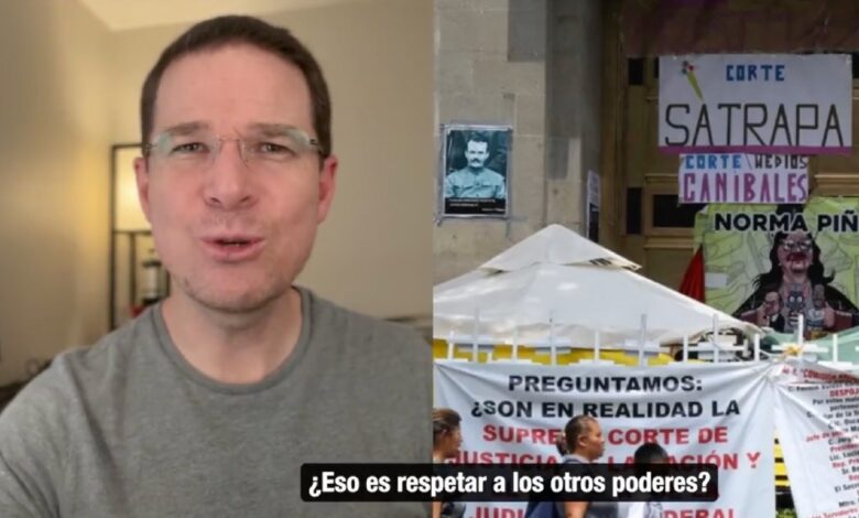 Anaya critica ataques de AMLO contra el Poder Judicial