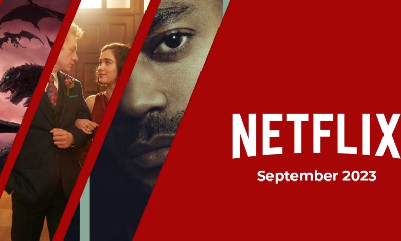 Los originales de Netflix llegarán a Netflix en septiembre de 2023