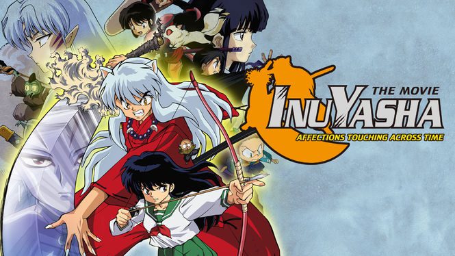 inuyasha la pelicula dejando netflix inuyasha la pelicula dejando netflix