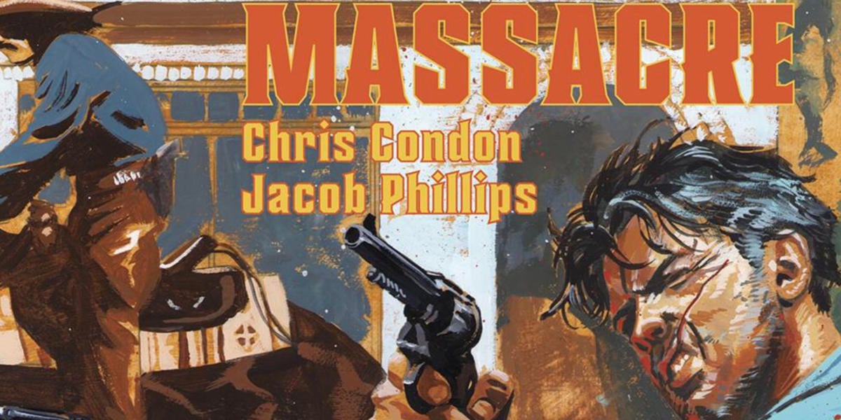 Reseña de The Enfield Gang Massacre #1: Que Texas Blood regresa de una manera sangrientamente buena