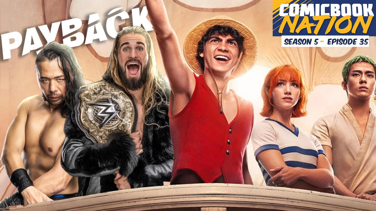 ComicBook Nation: revisión de acción en vivo de One Piece y recuperación de la WWE