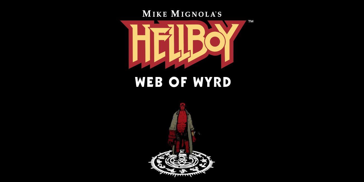 “Un error trágicamente hermoso” – Hellboy: Web of Wyrd Review