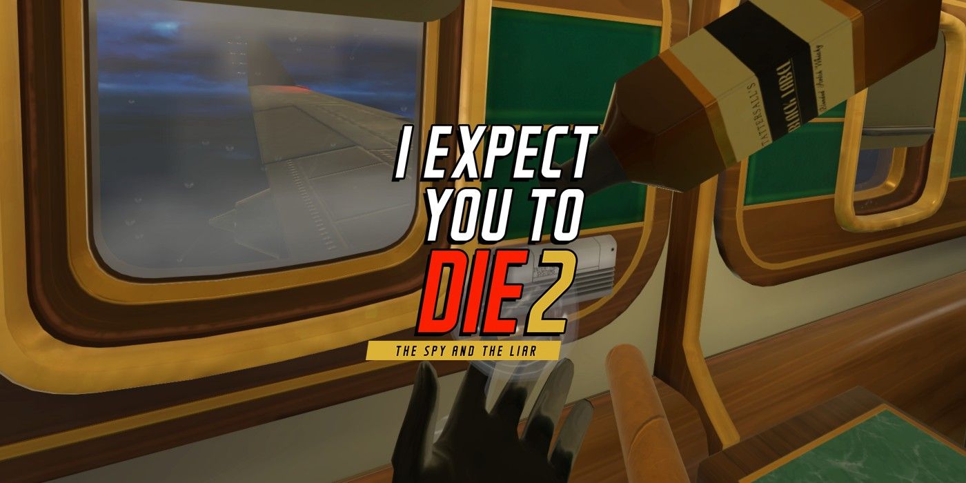 Espero que mueras 2: La revisión del espía y el mentiroso – El agente casi perfecto