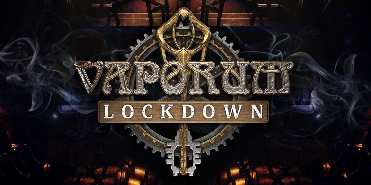 Vaporum: Revisión de bloqueo: avanzando al vapor