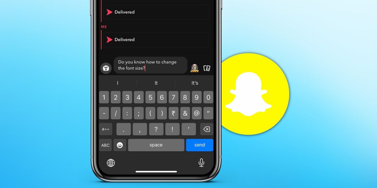 Cómo cambiar el tamaño de fuente en Snapchat y hacer que el texto sea más fácil de leer