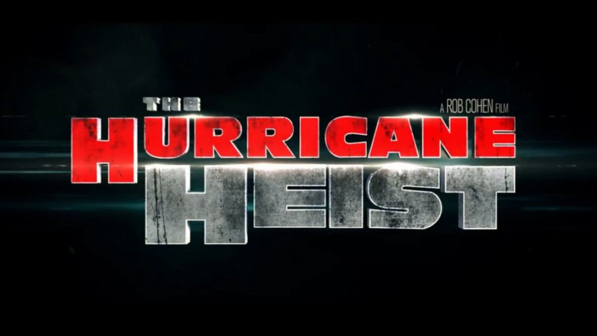 El tráiler de Hurricane Heist revela el Sharknado de las películas de Heist