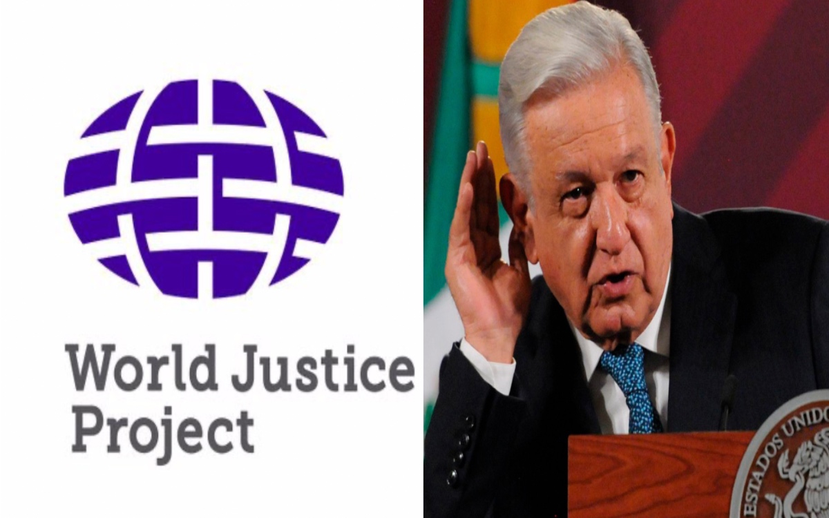 Gobierno de AMLO descendió del lugar 99 al 116 en Estado de Derecho: WJP