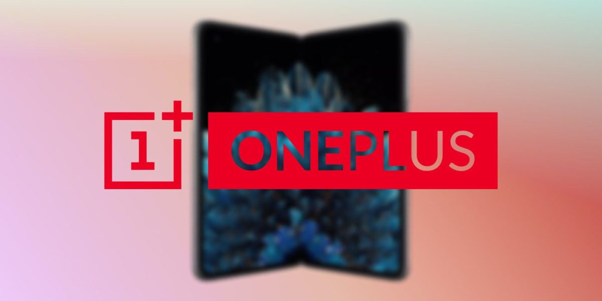 ¿Cuándo lanzará OnePlus su primer plegable? Tenemos una actualización oficial