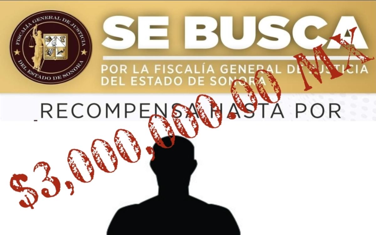 Ofrece FGR Sonora bolsa de 3 mdp por recompensas de búsqueda de 6 delincuentes