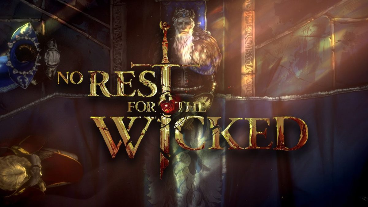 Avance de No Rest For The Wicked: "Un sentido del detalle absolutamente hermoso"