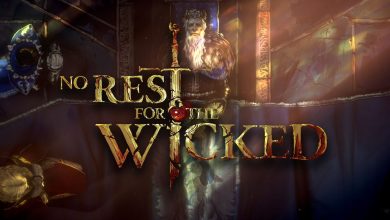 Avance de No Rest For The Wicked: "Un sentido del detalle absolutamente hermoso"