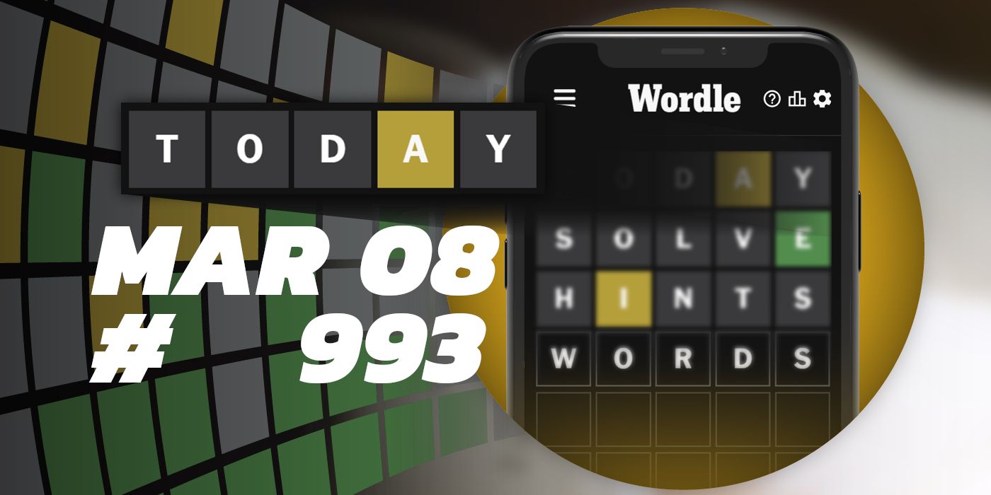 Consejos y respuestas de Wordle de hoy: 8 de marzo de 2024 (rompecabezas n.° 993)