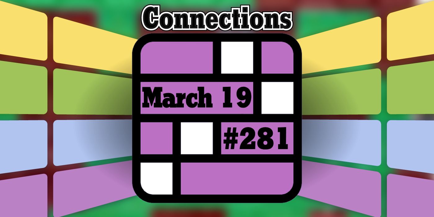 Consejos y respuestas sobre conexiones de hoy para el 19 de marzo de 2024 (rompecabezas n.° 281)