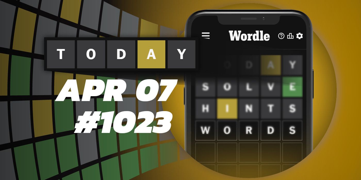 Consejos y respuestas de Wordle de hoy: 7 de abril de 2024 (rompecabezas n.° 1023)