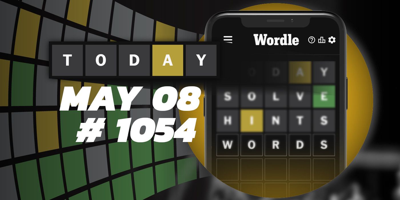 Consejos y respuestas de Wordle de hoy: 8 de mayo de 2024 (rompecabezas n.° 1054)