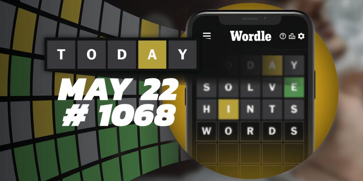 Consejos y respuestas de Wordle de hoy: 22 de mayo de 2024 (rompecabezas n.° 1068)