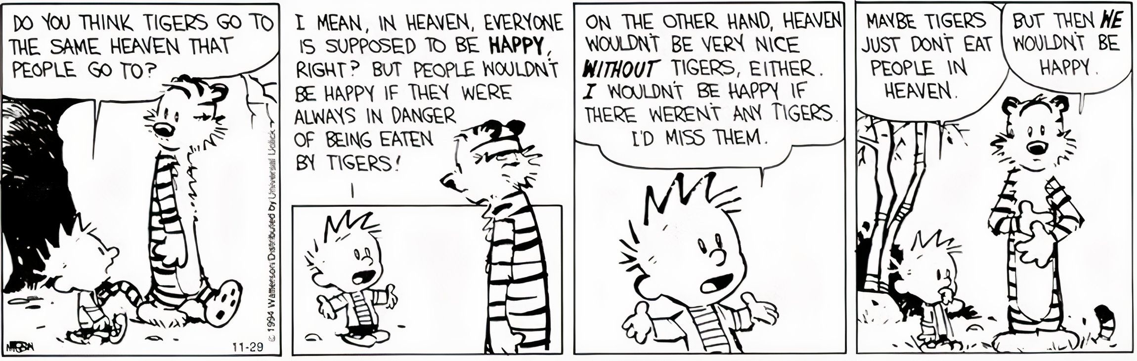 Calvin y Hobbes discuten si los tigres van al mismo cielo que los humanos.