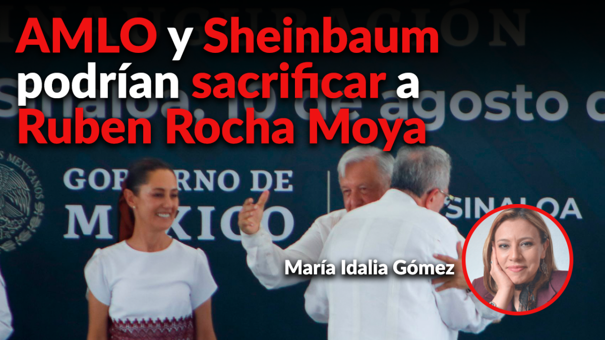 AMLO ha mostrado 'distanciamiento estratégico' con el gobernador de Sinaloa, es sacrificable: María Idalia Gómez