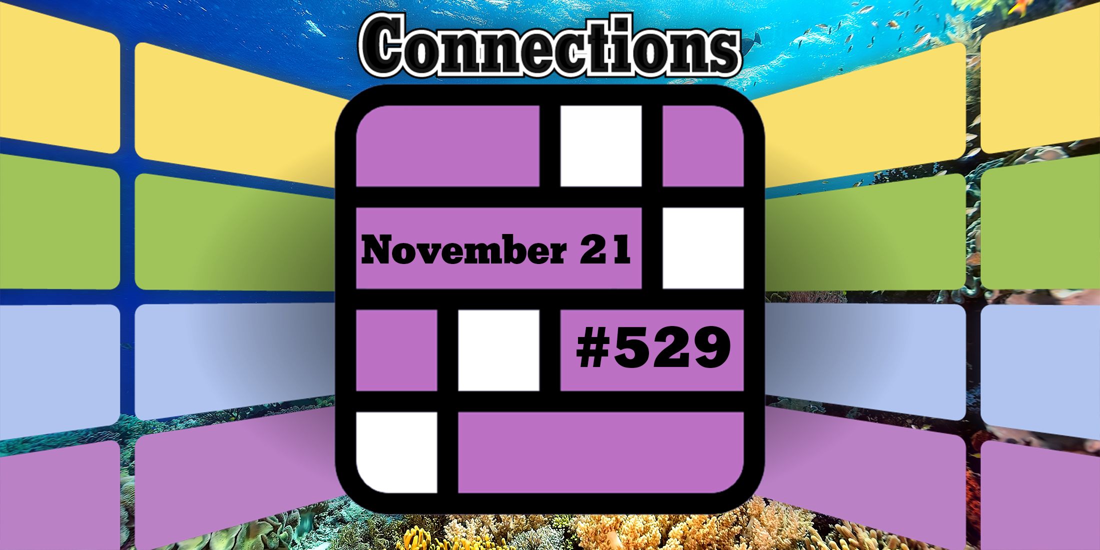 Consejos y respuestas sobre conexiones de hoy para el 21 de noviembre de 2024 (rompecabezas n.° 529)