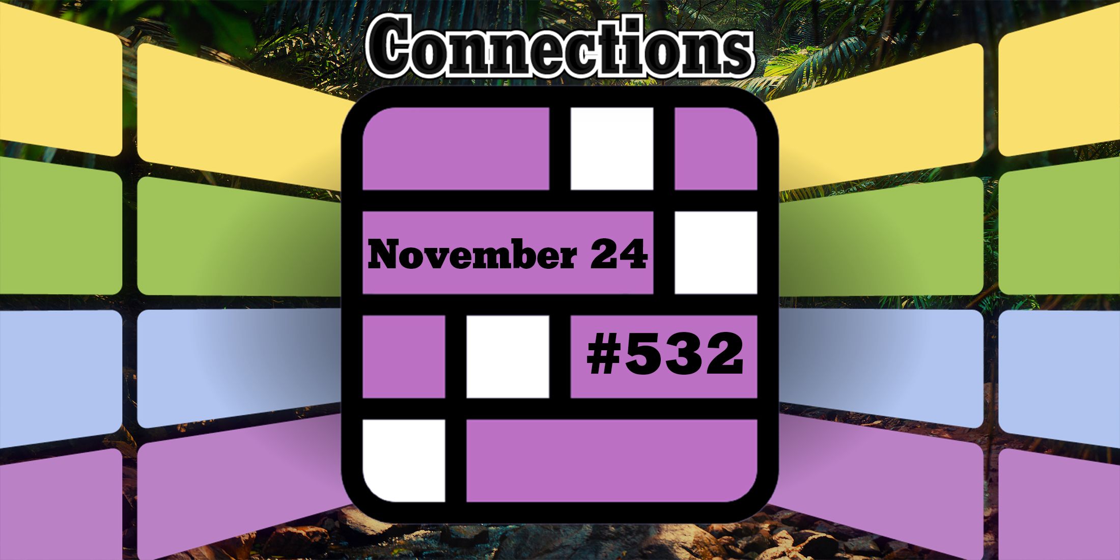 Consejos y respuestas sobre conexiones de hoy para el 24 de noviembre de 2024 (rompecabezas n.° 532)