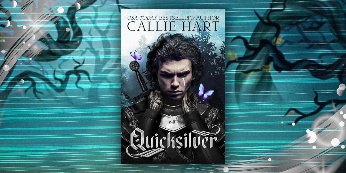 El adelanto de la secuela de Quicksilver de Callie Hart me pone nervioso por los personajes queridos de la serie