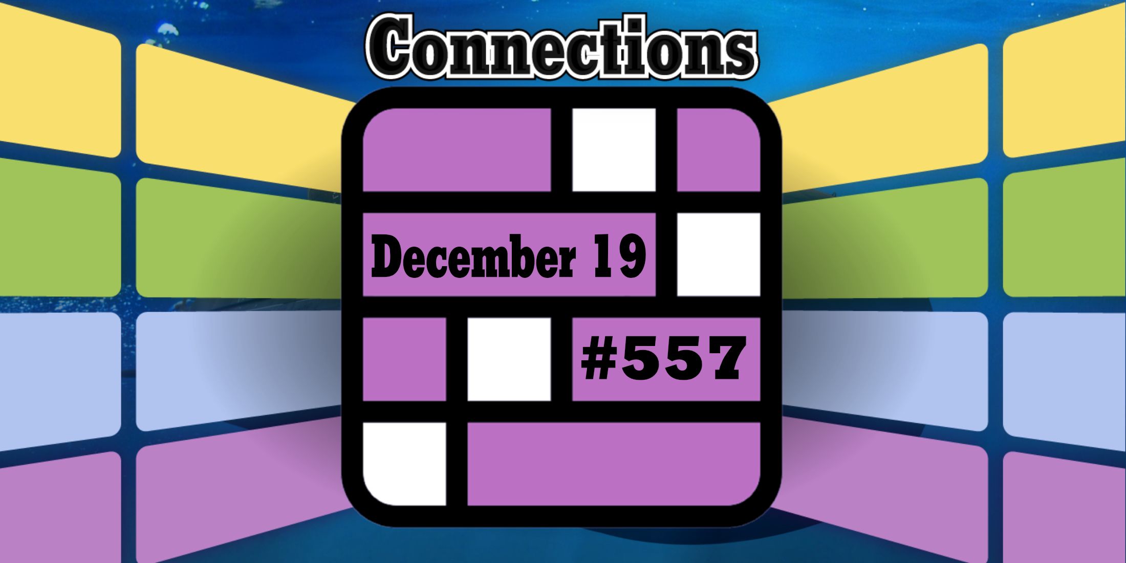 Consejos y respuestas sobre conexiones de hoy para el 19 de diciembre de 2024 (rompecabezas n.° 557)