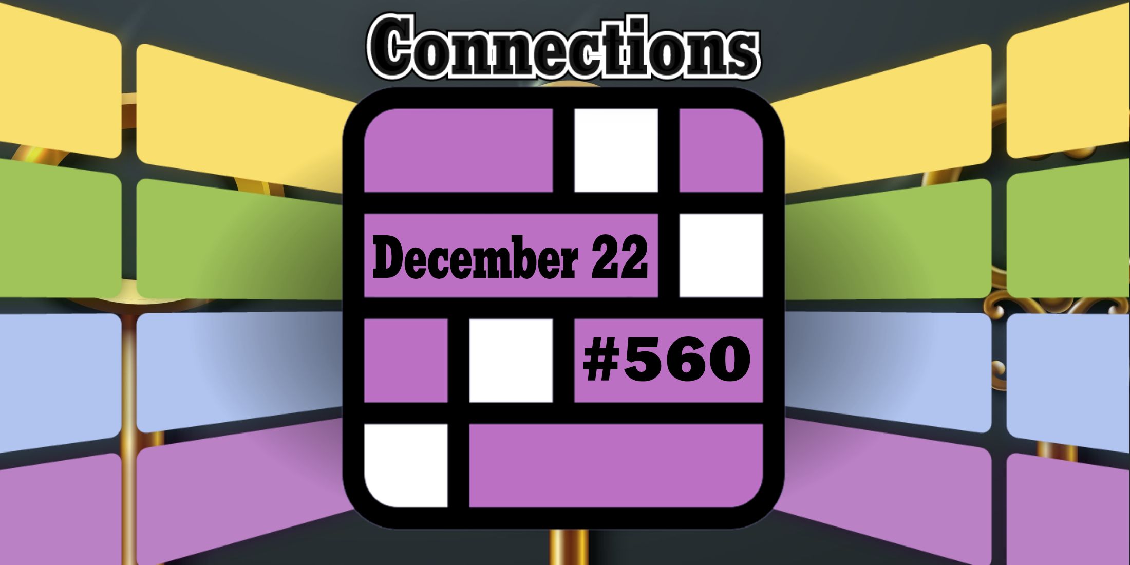 Consejos y respuestas sobre conexiones de hoy para el 22 de diciembre de 2024 (rompecabezas n.° 560)