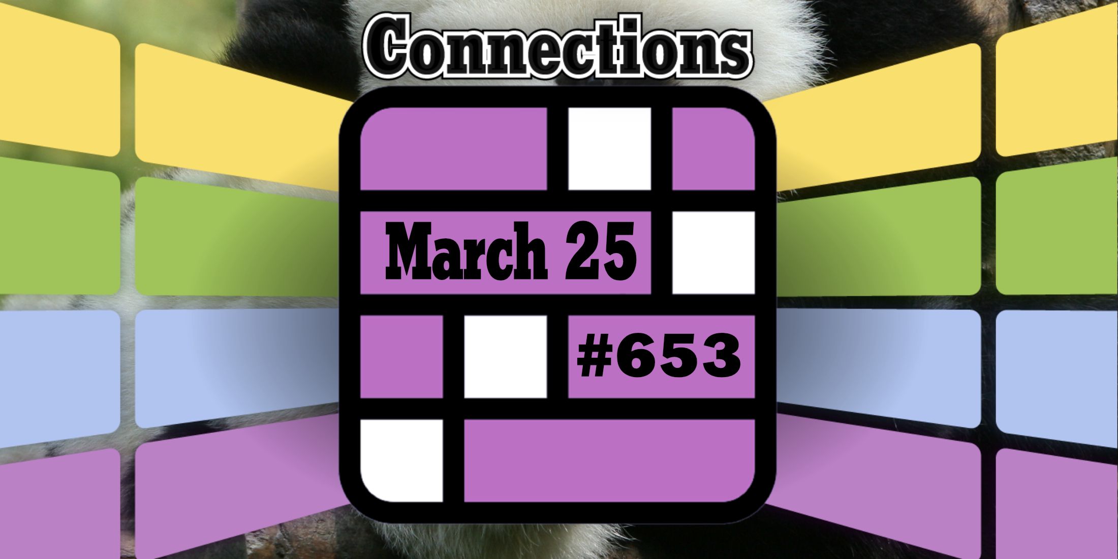 Conexiones y respuestas de hoy para el 25 de marzo de 2025 (rompecabezas #653)