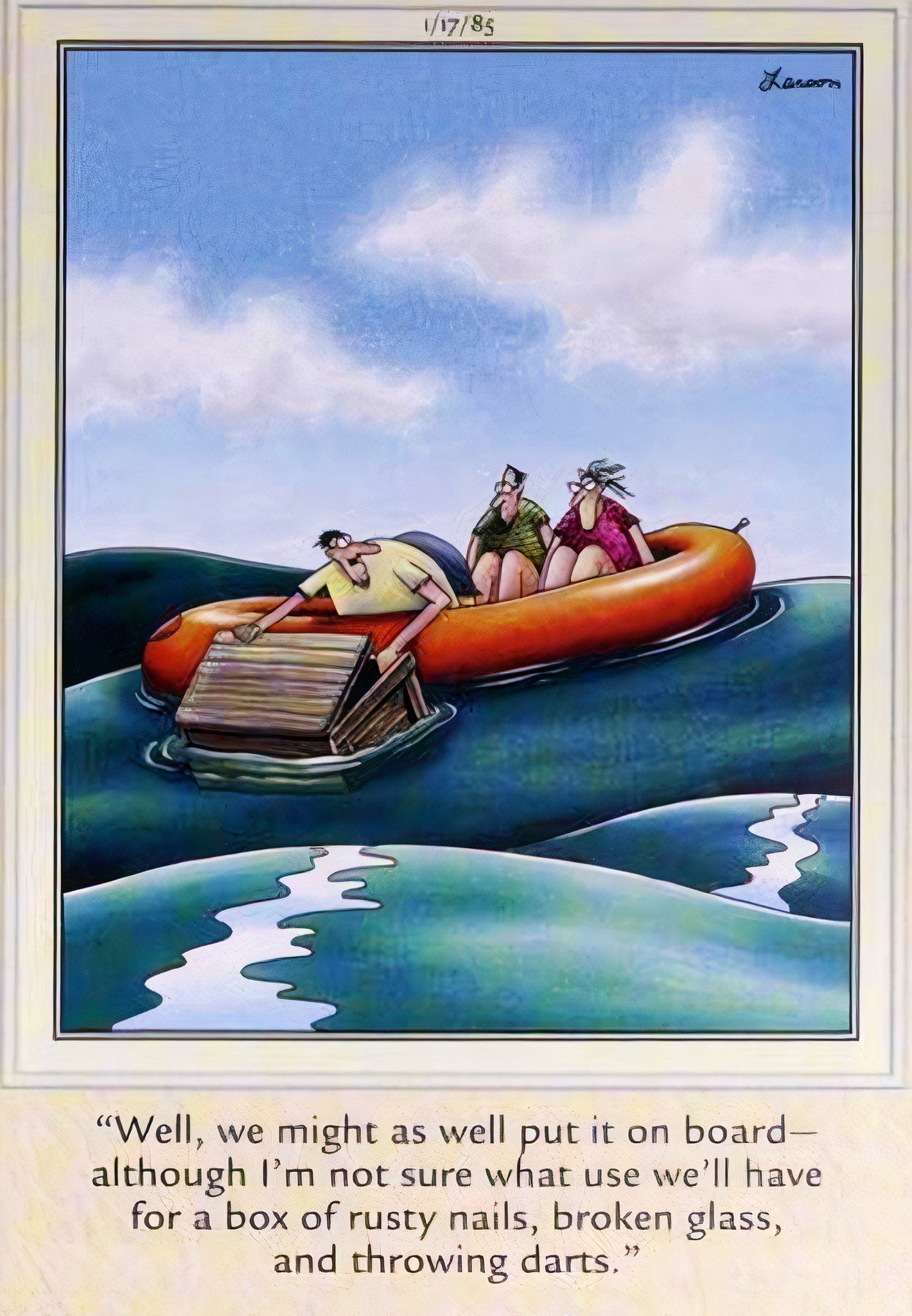 Far Side, 17 de enero de 1985, un hombre en una balsa de vida inflable insiste en traer objetos afilados a bordo
