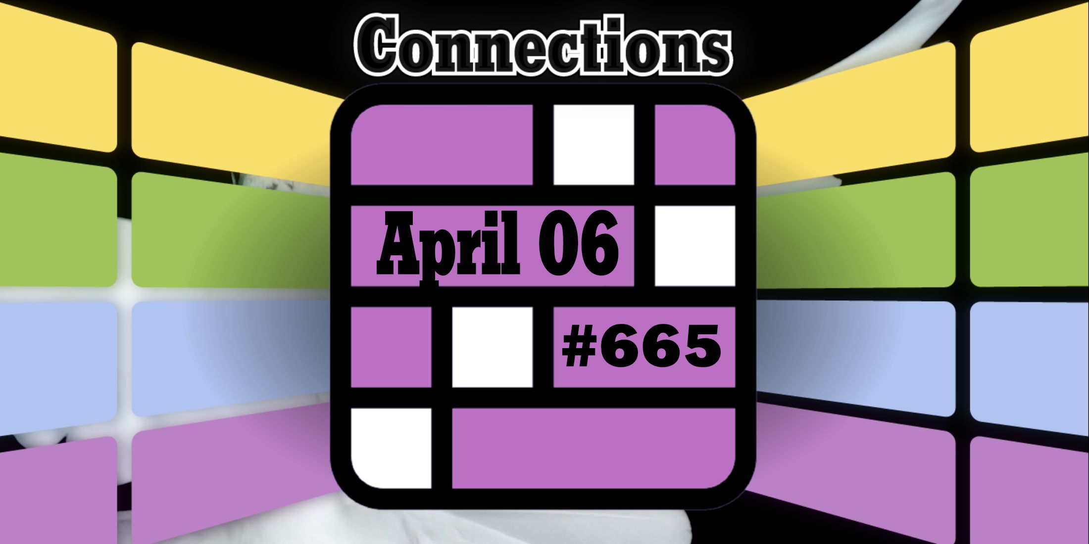 Conexiones y respuestas de las conexiones de hoy para el 6 de abril de 2025 (rompecabezas #665)