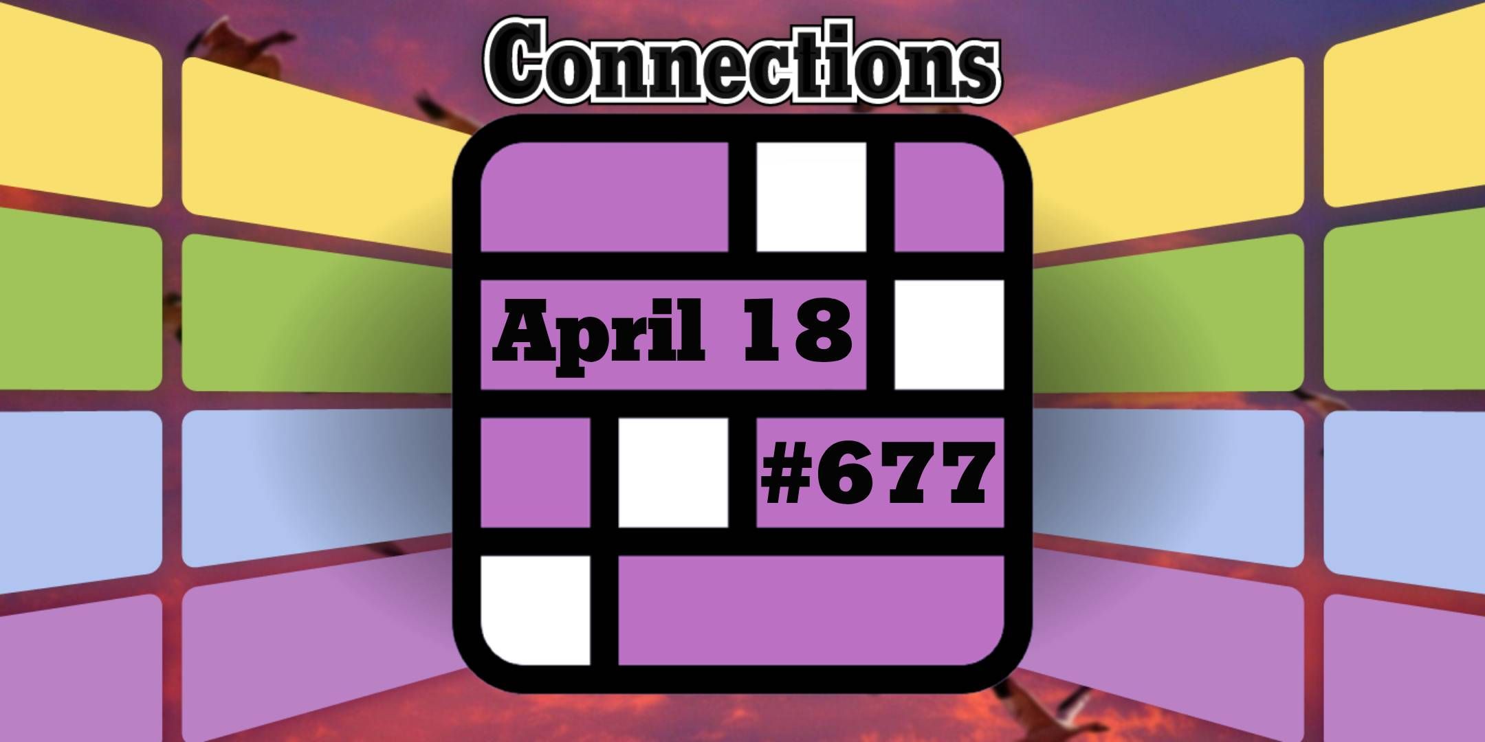 Conexiones y respuestas de hoy para el 18 de abril de 2025 (rompecabezas #677)