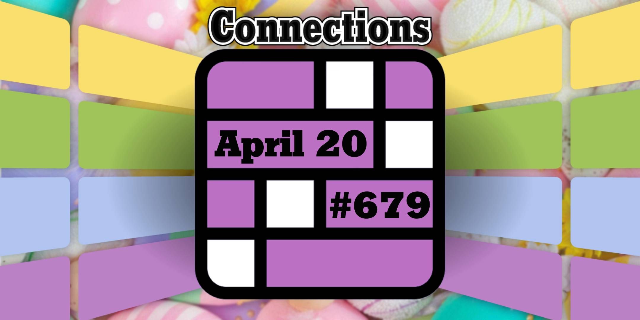 Conexiones y respuestas de hoy para el 20 de abril de 2025 (rompecabezas #679)