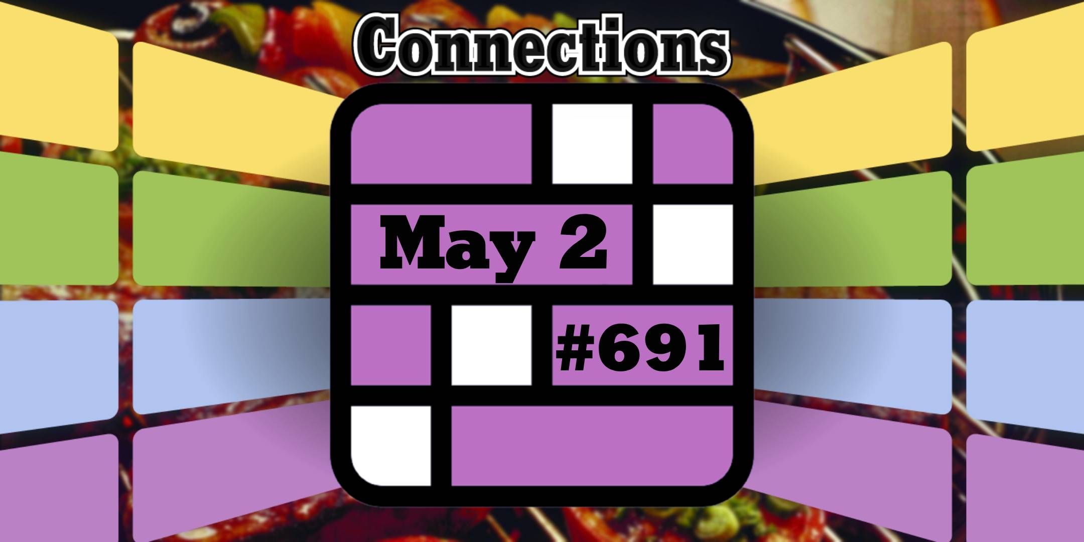 Conexiones y respuestas de hoy para el 2 de mayo de 2025 (rompecabezas #691)