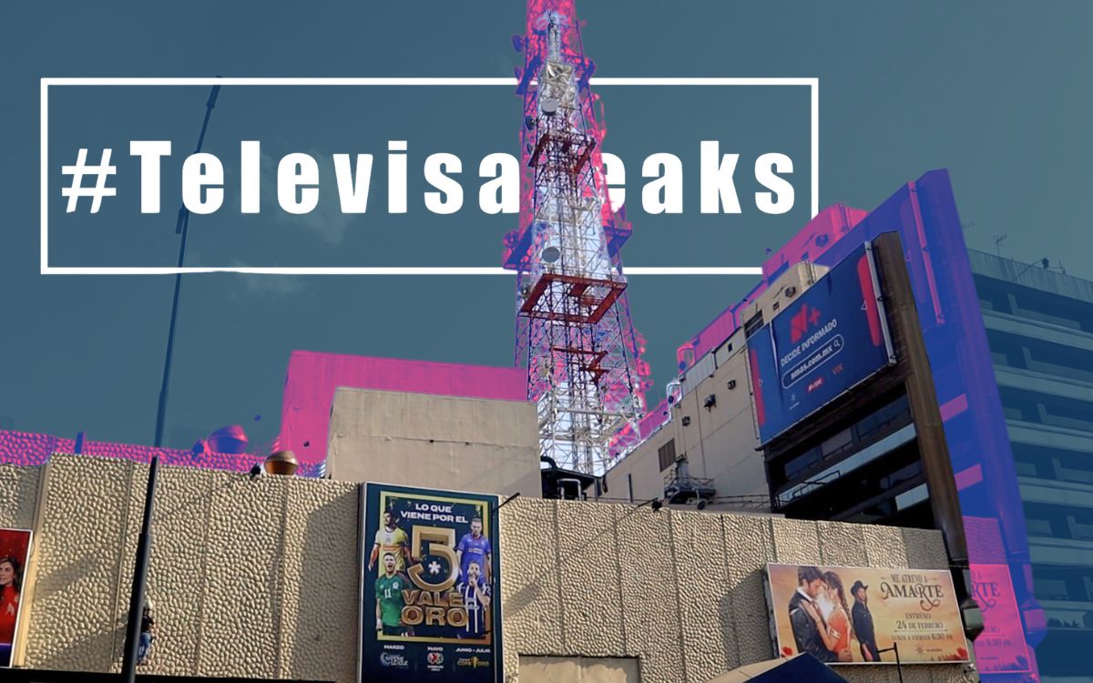 Artículo 19: Revelaciones de #TelevisaLeaks resaltan la importancia de obligaciones del Estado en relación con los medios de comunicación concesionados | Comunicado