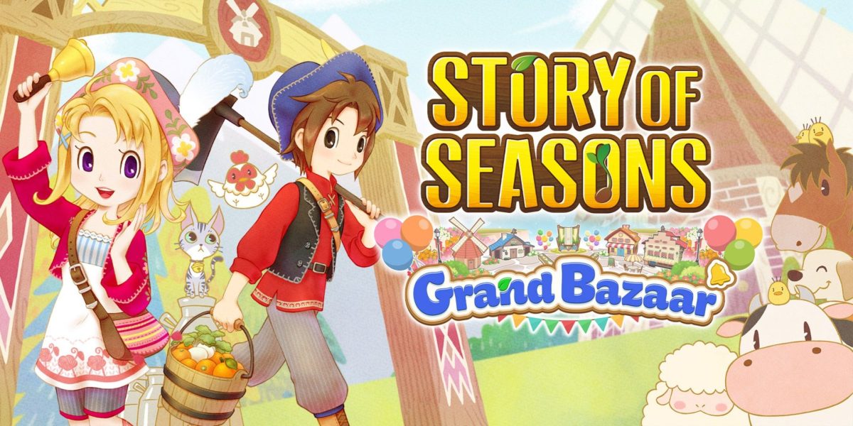 Story of Seasons: Grand Bazaar Review - A Gale -Force Good Time
