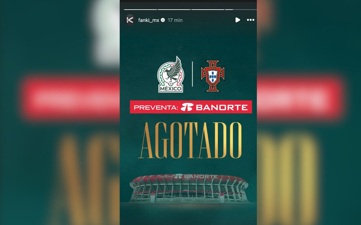 ¿Preventa agotada para México vs Portugal? Así lo reporta la plataforma FANKI