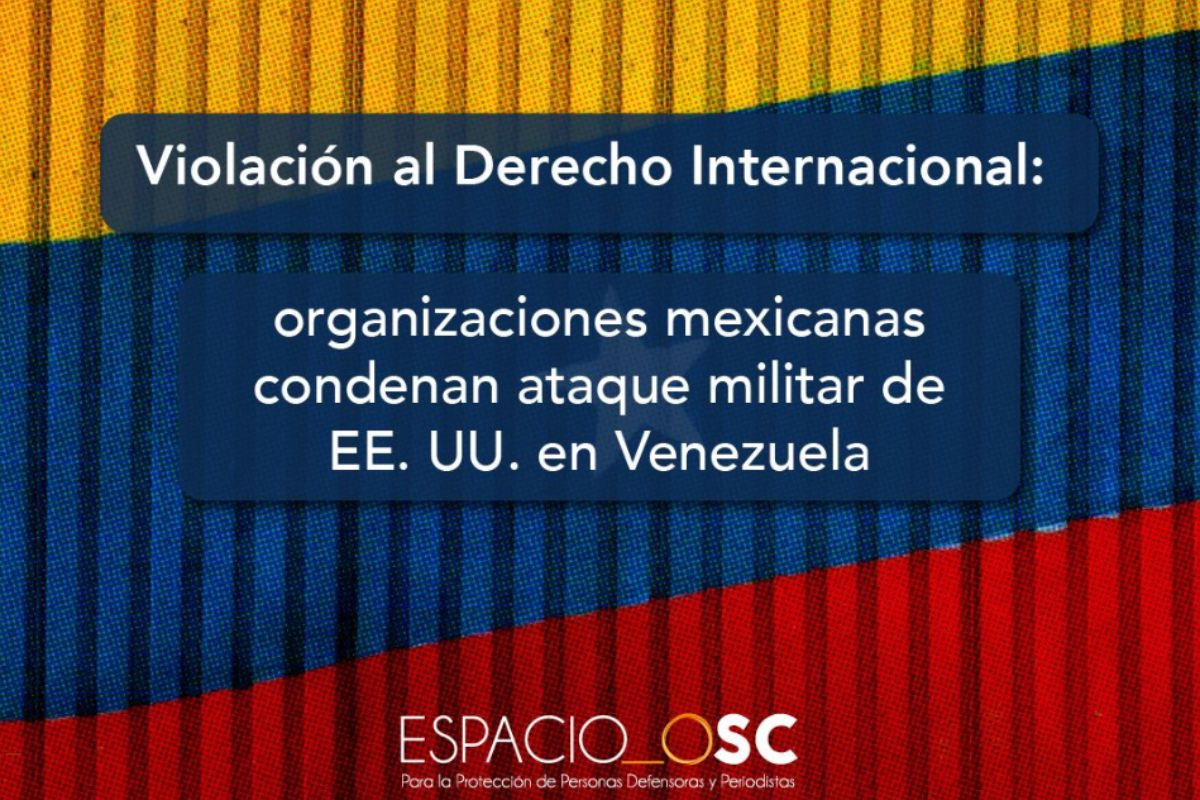 Más de 400 organizaciones mexicanas condenan ‘intervención militar’ de EE.UU en Venezuela