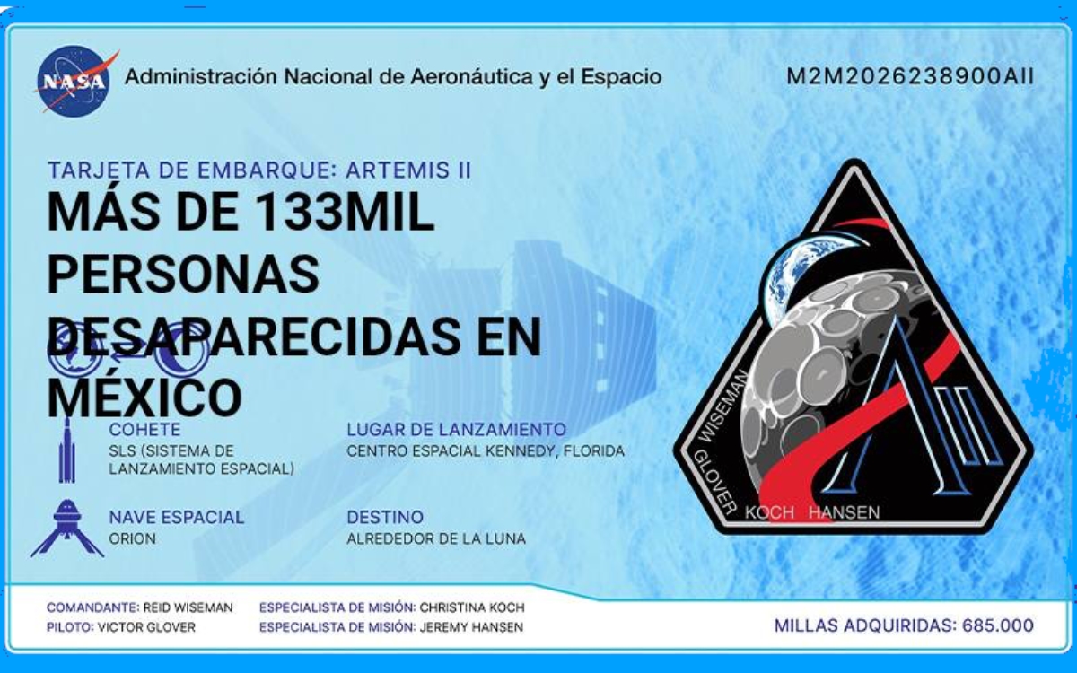 Nombres de desaparecidos en México viajan a la Luna en la misión Artemis II