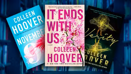 Las portadas de los libros 9 de noviembre, It Ends With Us y Verity de Colleen Hoover