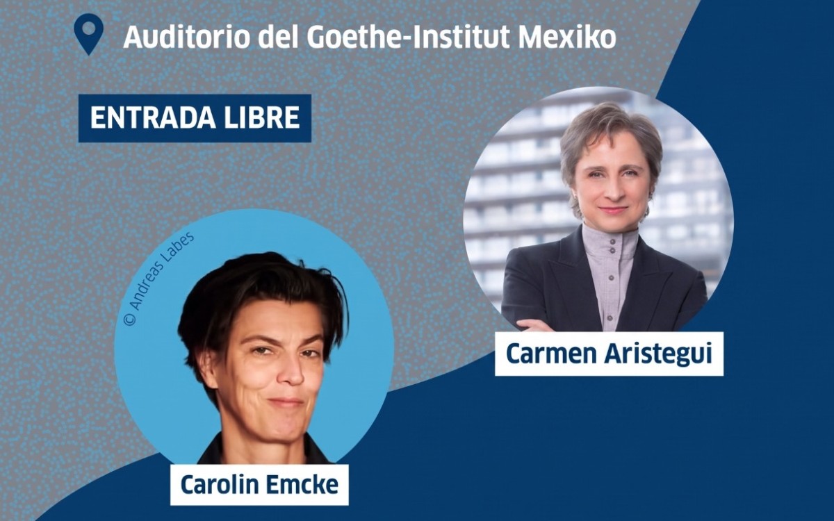 Carolin Emcke y Carmen Aristegui dialogan sobre democracia en el Goethe-Institut