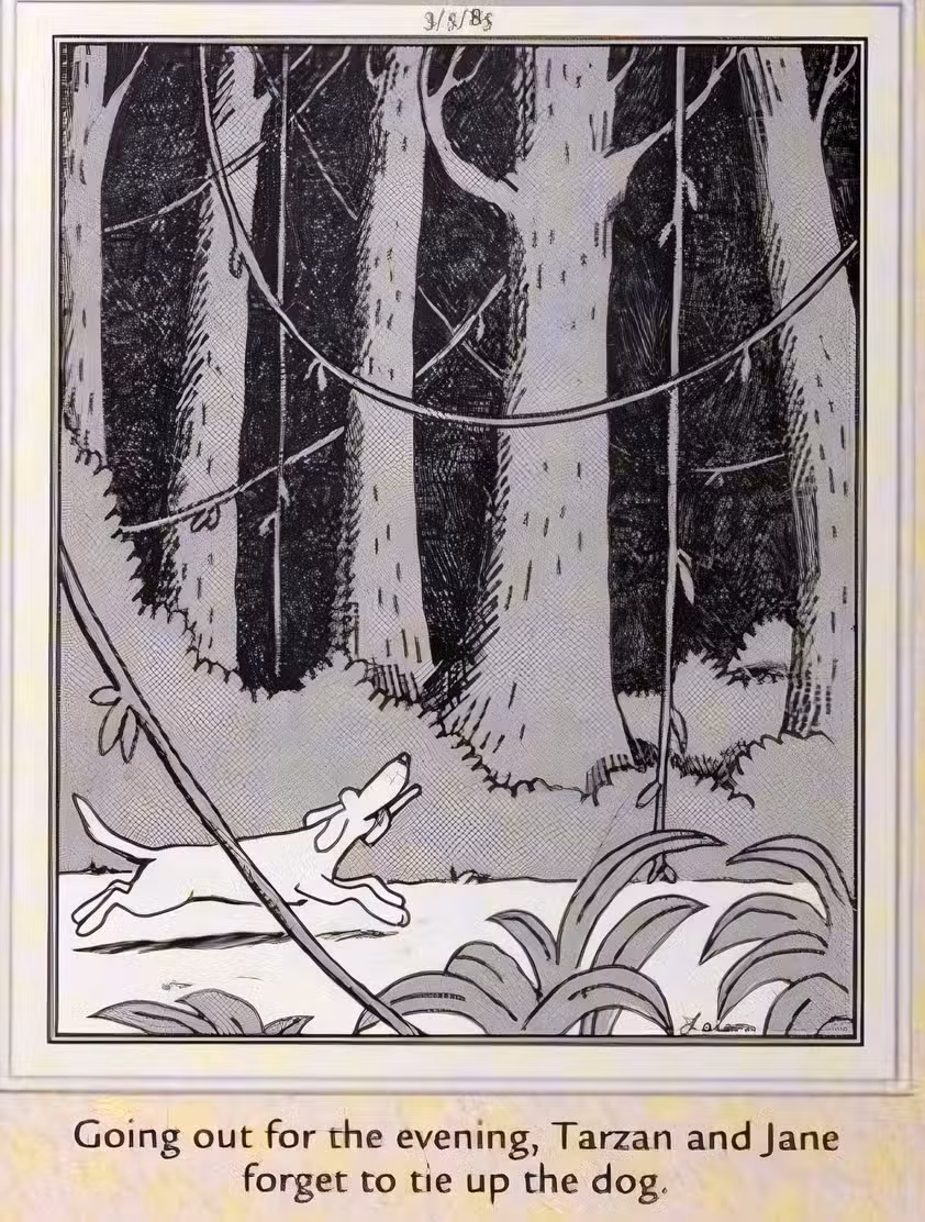 Far Side, 5 de marzo de 1985, el perro de Tarzán y Jane corre suelto por la jungla